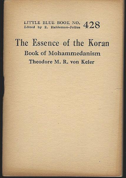 Essence of the Koran Book of Mohammedanism Little Blue Book #428 Haldeman