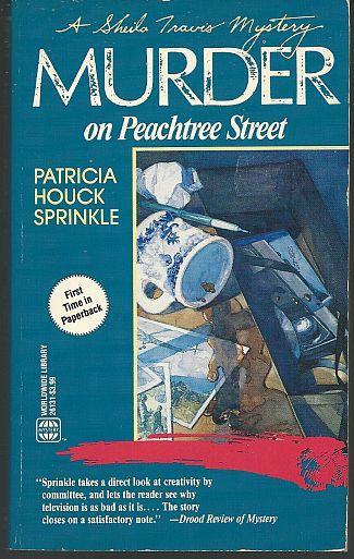 Murder on Peachtree Street by Patricia Houck Sprinkle Sheila Travis Cozy Mystery