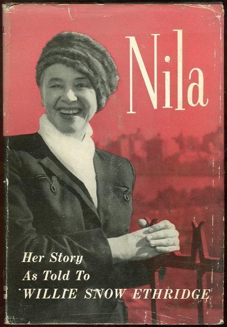 Nila Her Story by Willie Snow Ethridge 1956 1st edition with Dust Jacket Russia