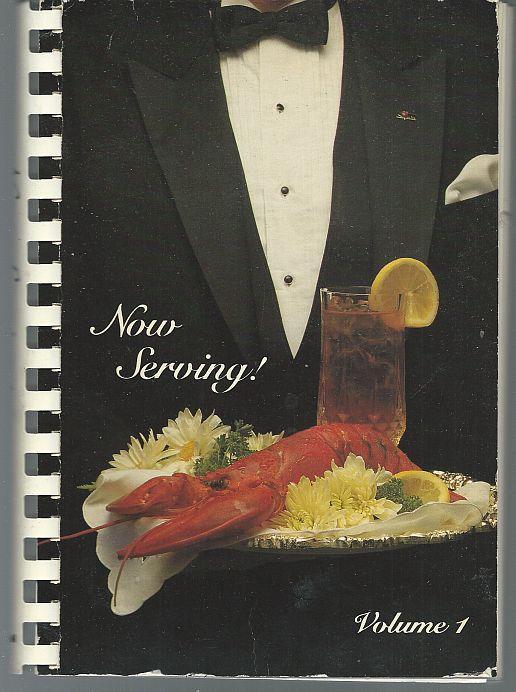 Now Serving Volume One 1985 Recipes by Civitan, Nashville, Tennessee Cookbook