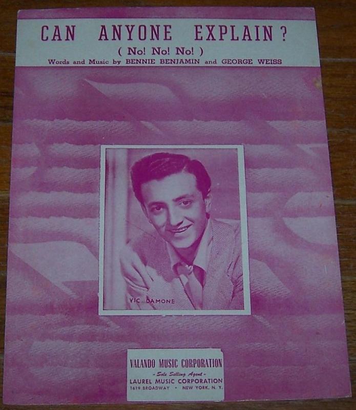 Can Anyone Explain (No! No! No! ) Sung by Vic Damone 1950 Sheet Music
