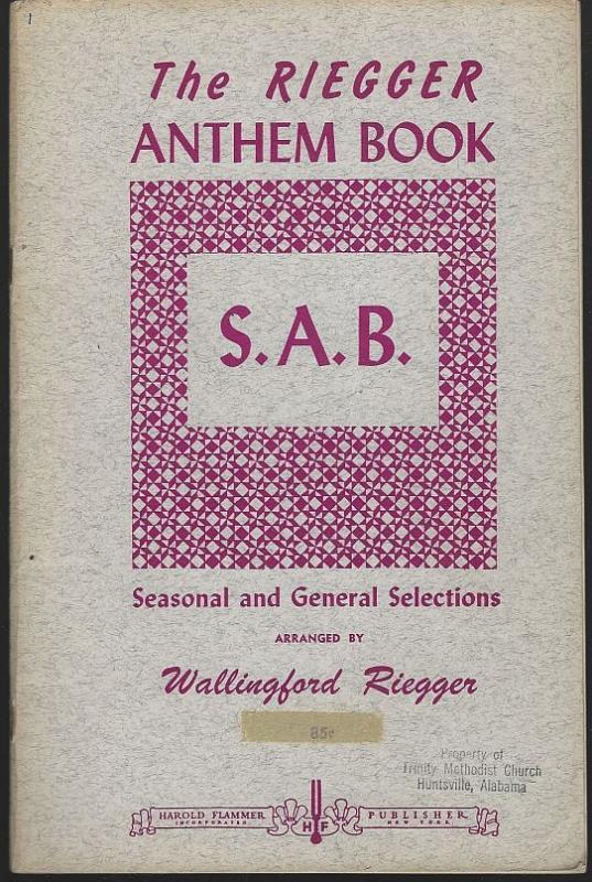 Riegger Anthem Book Seasonal and General Selections by Wallingford Riegger 1956