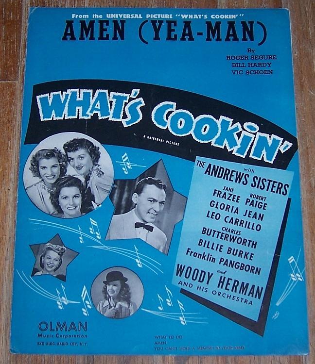 Amen (Yea Man) From What's Cooking starring The Andrews Sisters 1942 Sheet Music