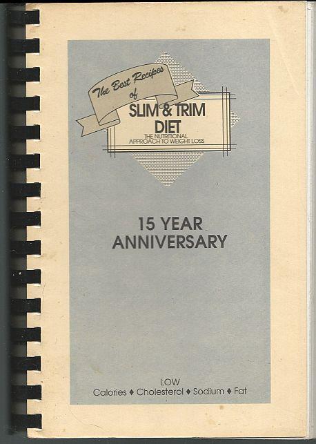 Best Recipes of Slim and Trim Diet the Nutritional Approach to Weight Loss