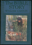Bible Story by William Canton Color Illustrations