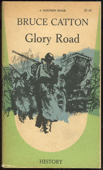 Glory Road by Bruce Catton Army of the Potomac #2 1961
