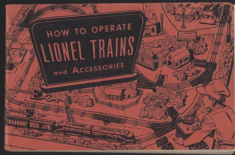 How to Operate Lionel Trains and Accessories 1953 Illustrated Instruction Book