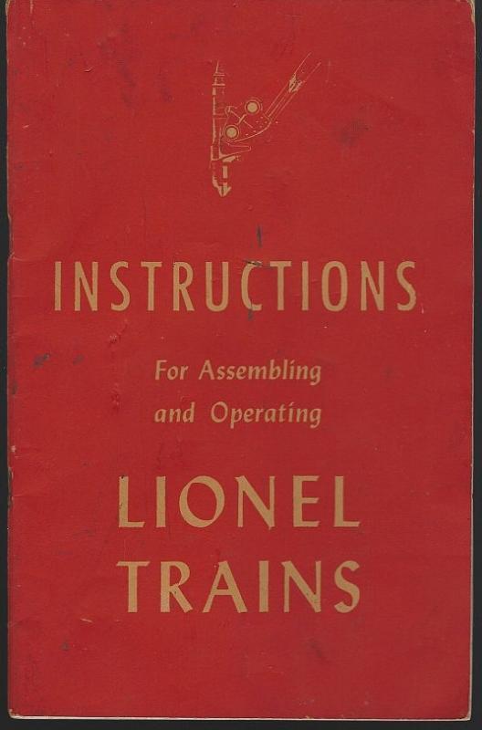 Instructions for Assembling and Operating Lionel Trains. New York. Lionel Corp. 1949. Softcover. Good. Edgewear. Creases in covers. Black and White Illustrations. 56 pages.