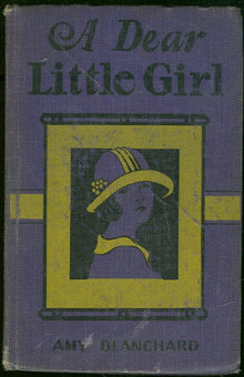 Dear Little Girl by Amy Blanchard Whitman Series