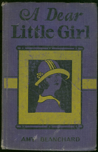 Dear Little Girl by Amy Blanchard Whitman Series