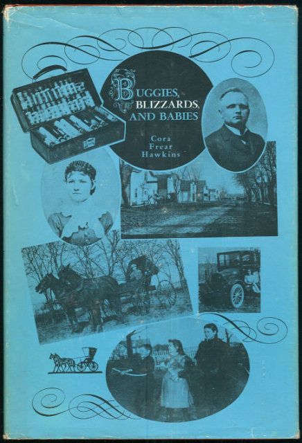 Buggies, Blizzards and Babies by Cora Hawkins 1971 1st