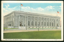 Postcard of Post Office, Des Moines, Iowa