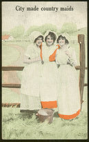 Postcard of Three Lovely City Made Country Maids 1916