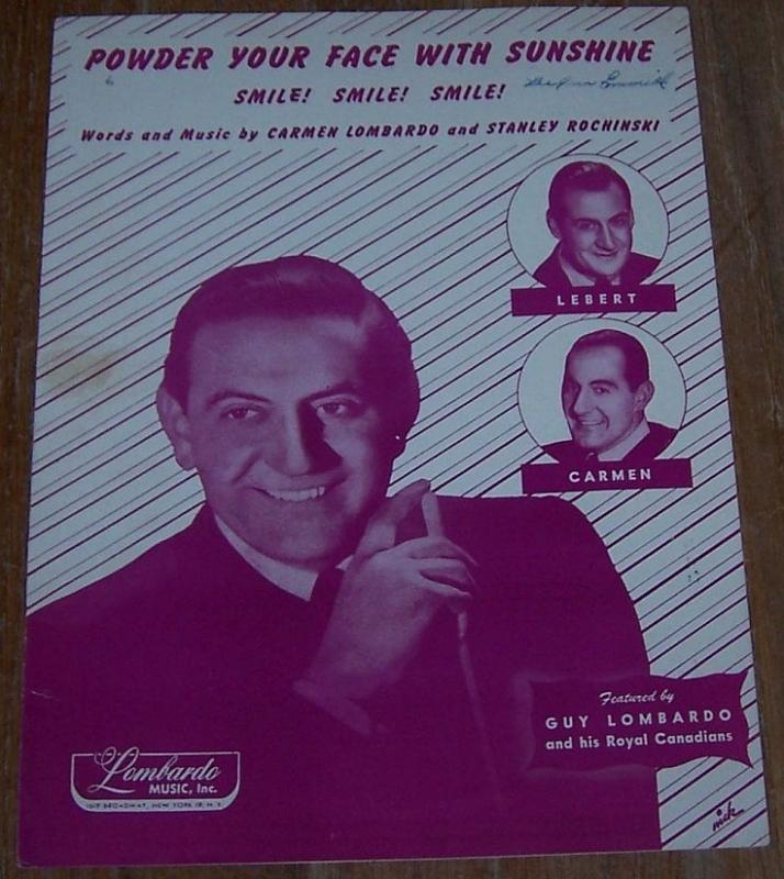 Powder Your Face with Sunshine Smile Smile Smile Guy Lombardo 1948 Sheet Music