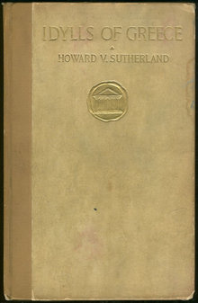 Idylls of Greece First Series by Howard Sutherland 1908