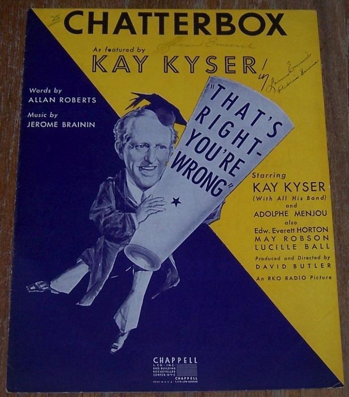 Chatterbox Featured by Kay Kyser Adolphe Menjou, Lucille Ball 1939 Sheet Music