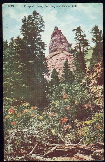 Postcard of Prospect Dome, So.Cheyenne Canon Colorado