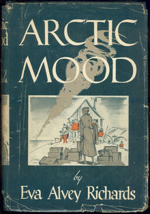 Arctic Mood by Eva Alvey Richards Arctic Adventure 1949