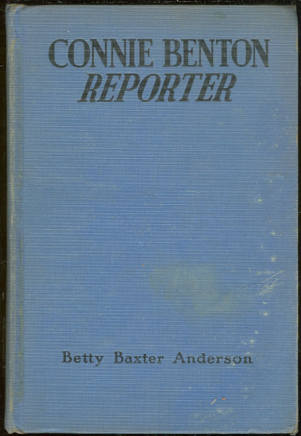 Connie Benton Reporter Signed by Betty Anderson 1941