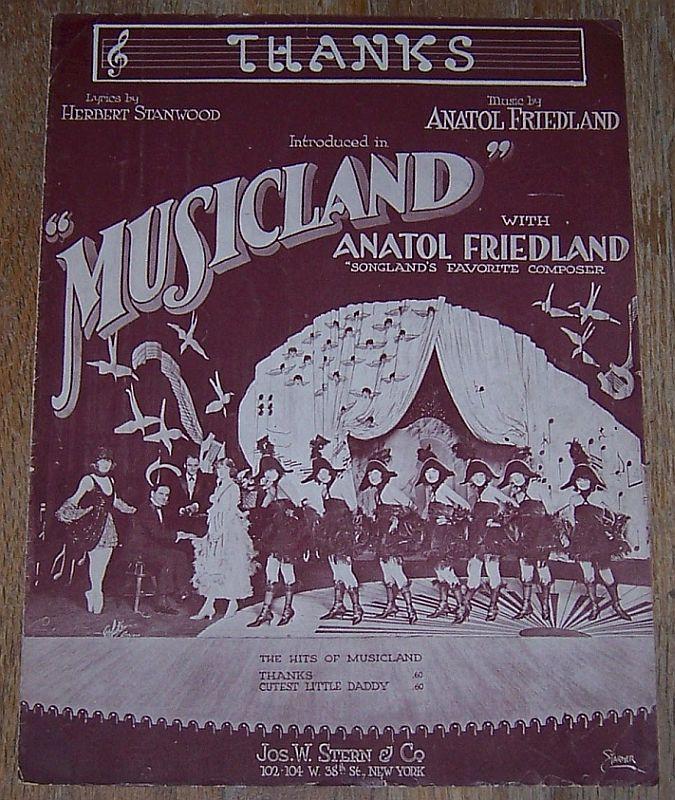 Thanks Introduced in Musicland by Anatol Friedland 1919 Sheet Music