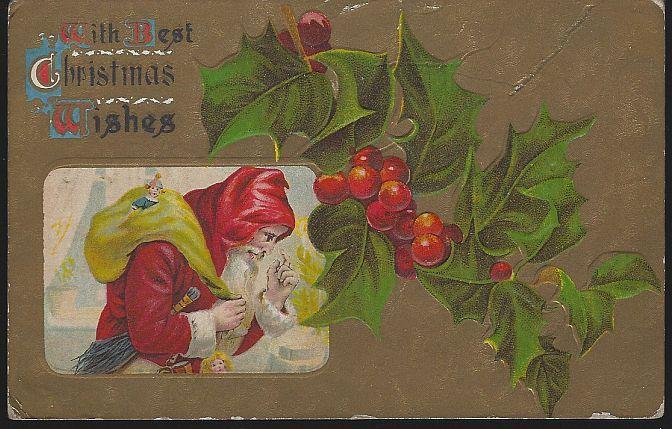 Vintage Best Christmas Wishes Postcard with Santa Claus with Toys and Holly