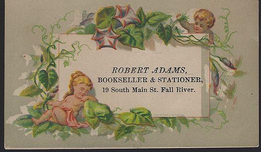 Victorian Trade Card for Robert Adams Bookseller and Stationer, Fall River, Mass