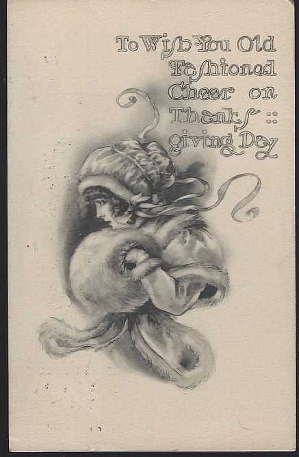 Vintage Thanksgiving Day Postcard with Lovely Lady and Thanksgiving Cheer 1911