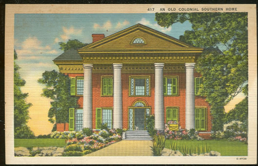 Vintage Postcard of An Old Colonial Southern Home