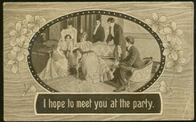 Victorian Postcard I Hope to Meet You at the Party 1912