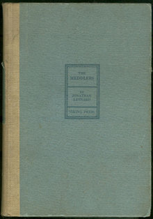Meddlers by Jonathan Leonard 1929 Fiction First Edition