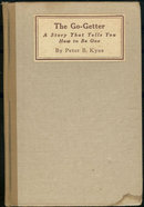 Go-Getter A Story That Tells You How to Be One by Peter Kyne