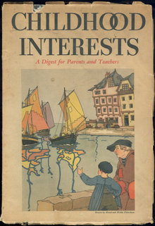 Childhood Interests August 1934 For Parents Teachers