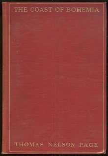 Coast of Bohemia by Thomas Nelson Page 1906 1st Edition