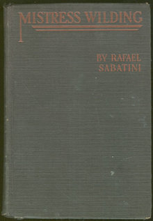 Mistress Wilding by Rafael Sabatini 1924 Romance