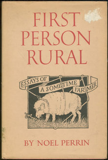 First Person Rural Essays of a Sometime Farmer 1979 DJ