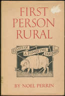 First Person Rural Essays of a Sometime Farmer 1979 DJ