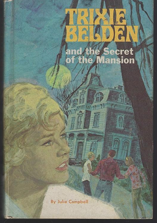 Trixie Belden and The Secret of Mansion by Julie Campbell 1965 #1 Girl's Series