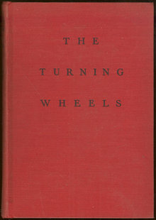 Turning Wheel by Stuart Cloete 1937 Adventure Fiction