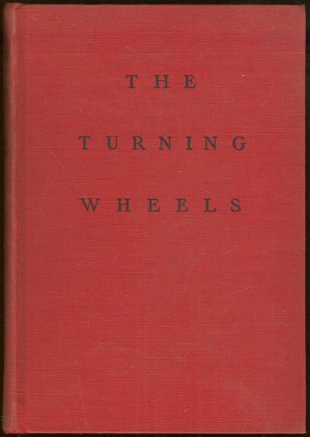 Turning Wheel by Stuart Cloete 1937 Adventure Fiction