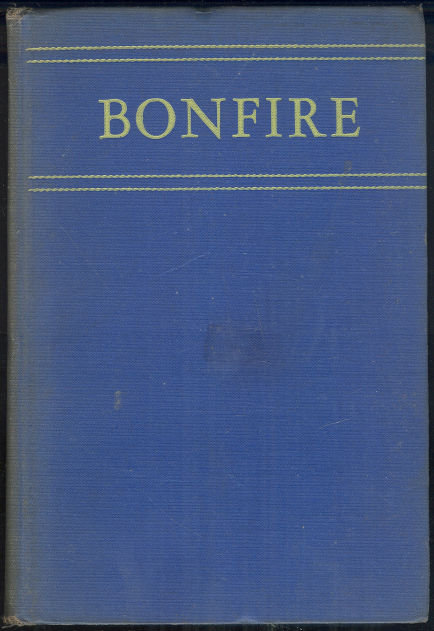 Bonfire by Dorothy Canfield 1933 First Edition Novel