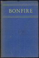 Bonfire by Dorothy Canfield 1933 First Edition Novel