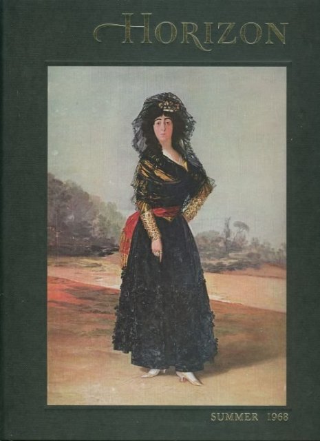 Horizon Magazine of the Arts Summer 1968 Goya
