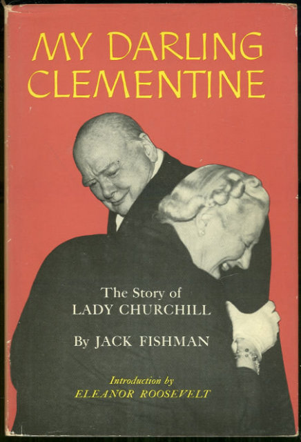 My Darling Clementine The Story of Lady Churchill 1st