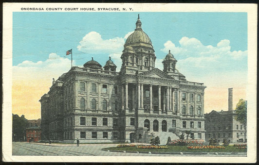 Onondaga County Court House Syracuse, New York Postcard