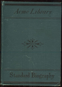 Acme Library of Standard Biography 1880 Famous People
