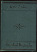 Acme Library of Standard Biography 1880 Famous People