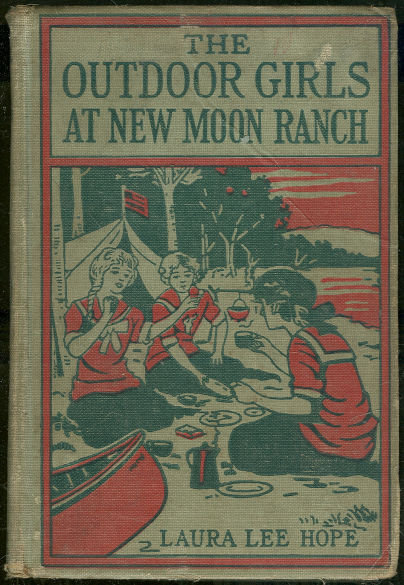 Outdoor Girls at New Moon Ranch #18 1928 First Edition
