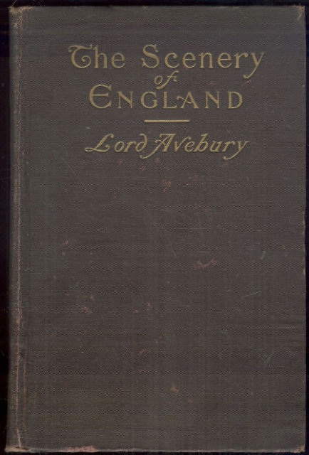 Scenery of England by Lord Avebury 1902 Geology 1st ed
