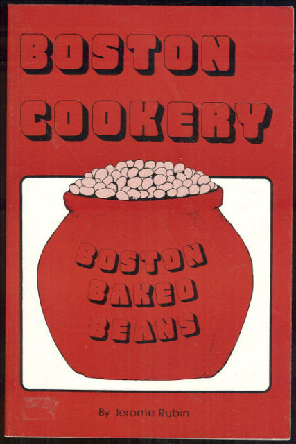 Boston Cookery by Jerome Rubin 1988 Recipes