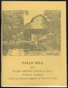 Recipe Booklet from Falls Mill Huntland, Tennessee